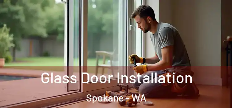Glass Door Installation Spokane - WA
