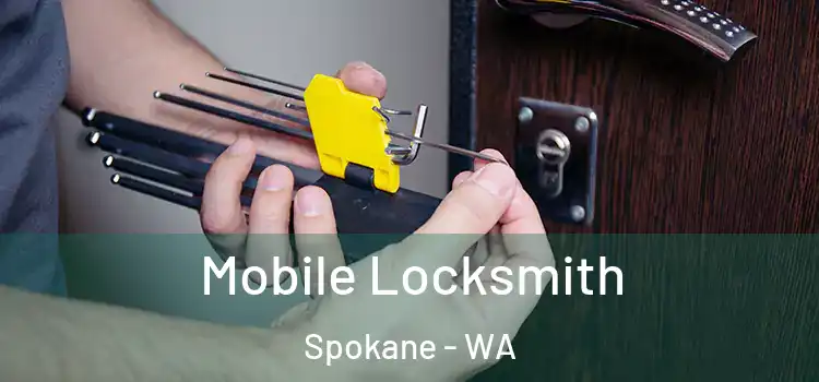  Mobile Locksmith Spokane - WA